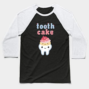 ToothCake Baseball T-Shirt